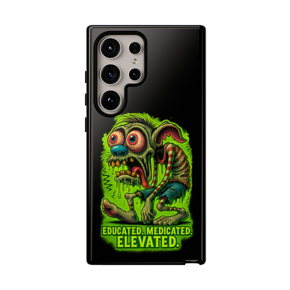 Phone Case — "Educated. Medicated. Elevated." Neon Monster Design