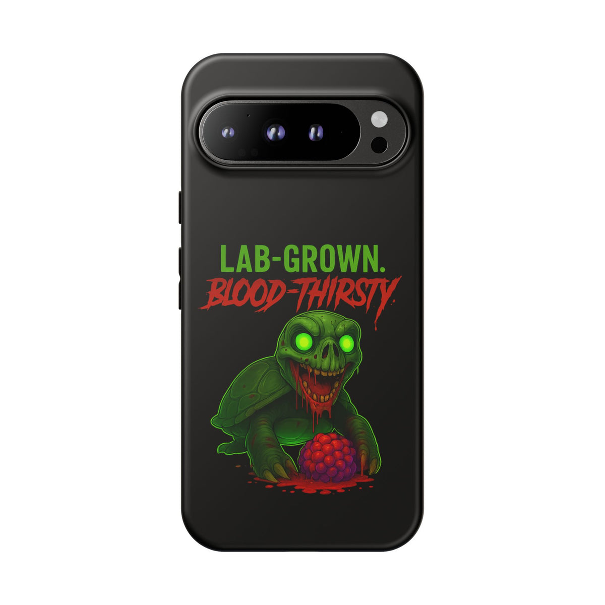 Phone Case — “Lab-Grown. Blood-Thirsty!” Green Monster Horror Design