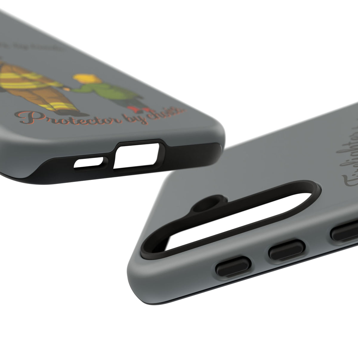 Firefighter Protector Phone Case — “Firefighter by trade, Protector by choice”