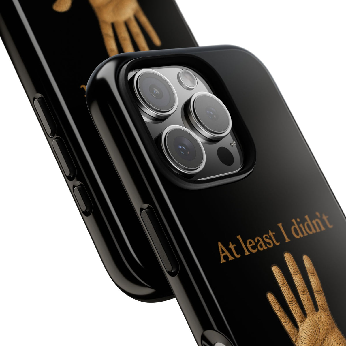 Phone Case — "At Least I Didn't Go Blind" Hand Graphic Protective Cover