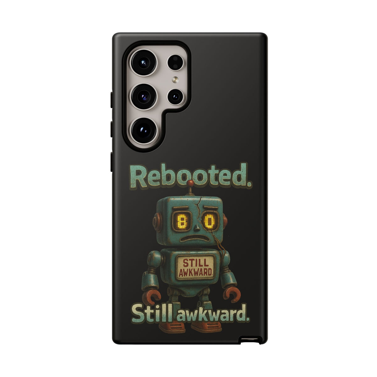 Phone Case — 'Rebooted. Still Awkward.' Retro Robot Protective Cover