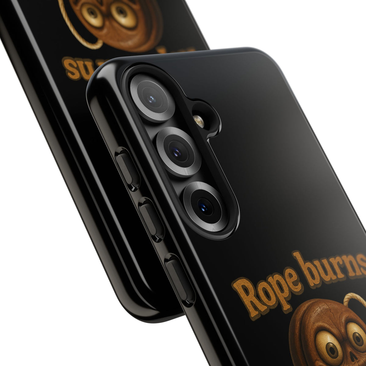 Phone Case — "Rope Burns Build Character" Grinning Cartoon Design