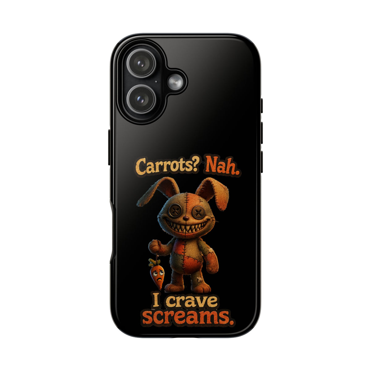Phone Case — Creepy Bunny "Carrots? Nah. I crave screams." Halloween Horror Design