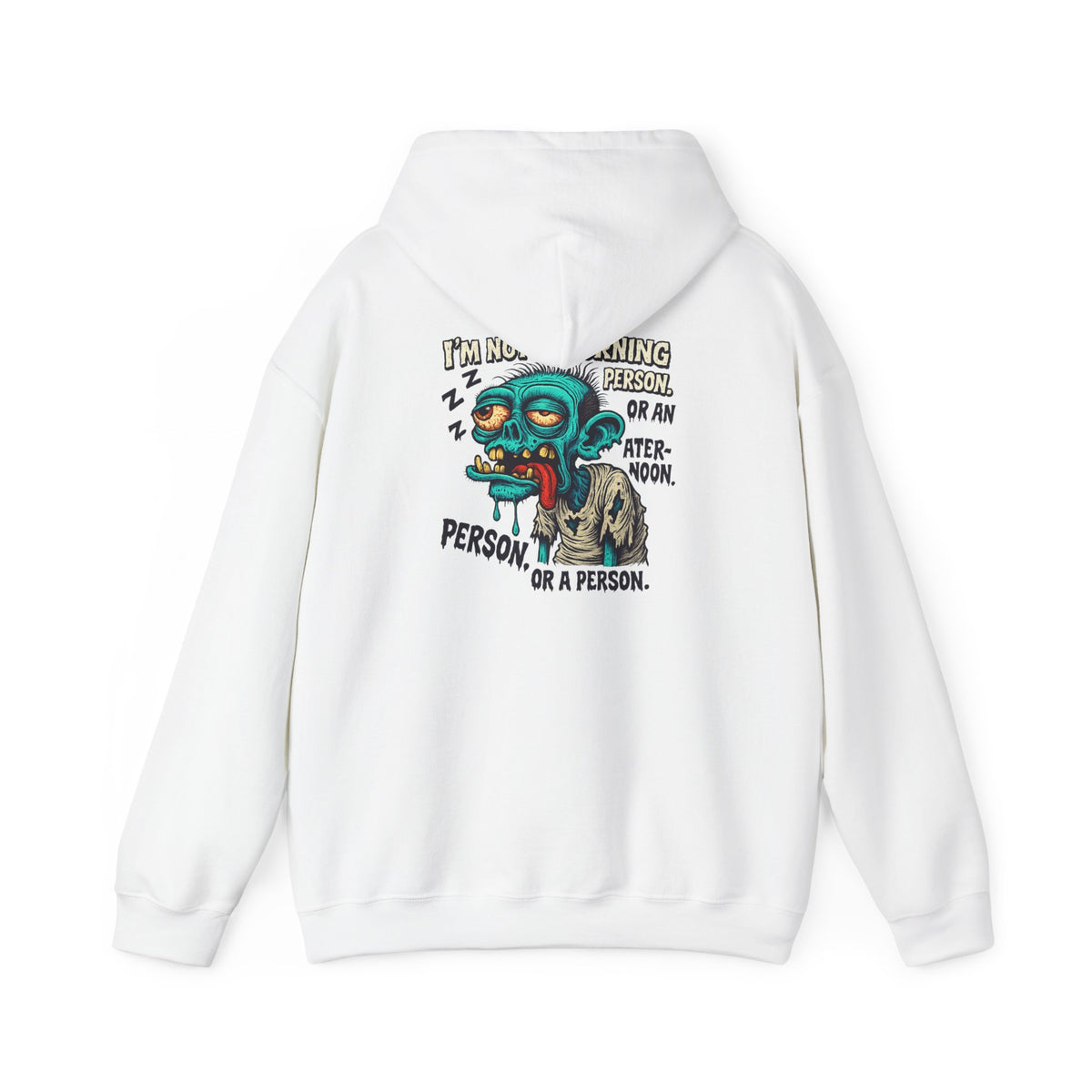 Not a Morning Person Hoodie – Zombie Edition
