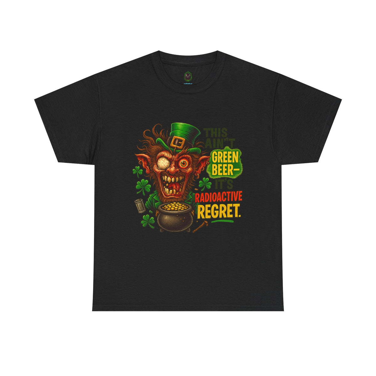 Radioactive Regret – Green Beer Edition