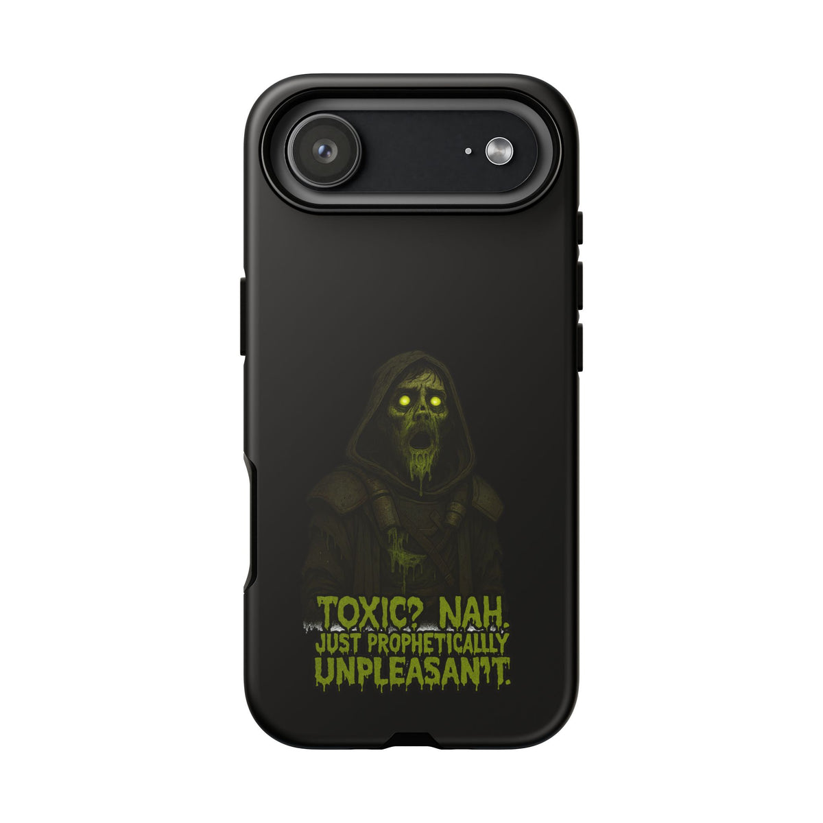 Phone Case — 'Toxic? Nah, Just Prophetically Unpleasant' Neon Grim Reaper Protective Cover