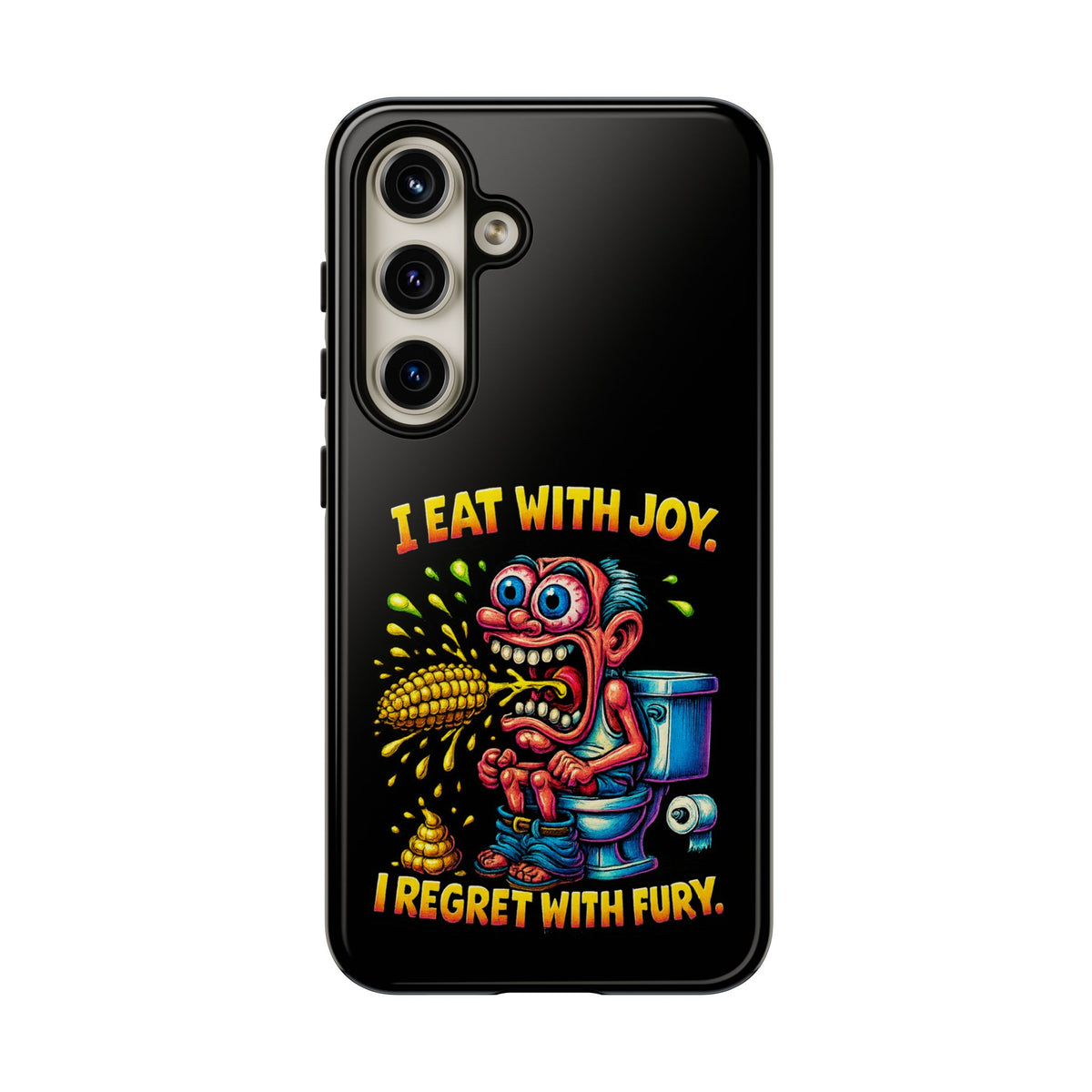 Phone Case — "I Eat With Joy, I Regret With Fury" Graphic