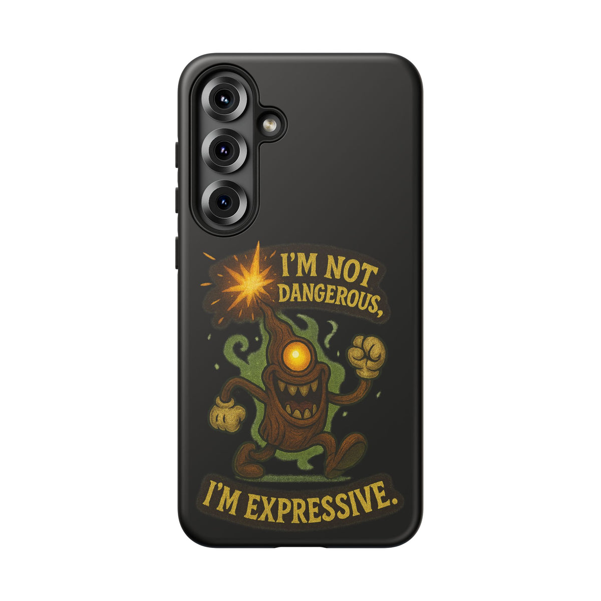 Phone Case — “I’m Not Dangerous, I’m Expressive” Monster Protective Case