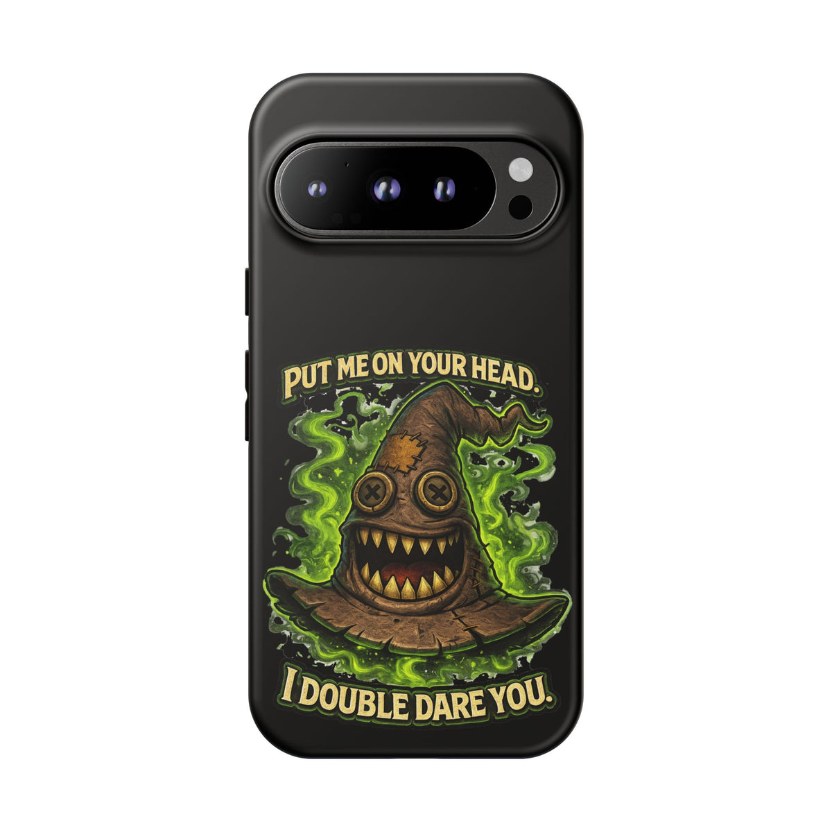 Phone Case — “Put Me On Your Head, I Double Dare You” Scary Witch Hat Design