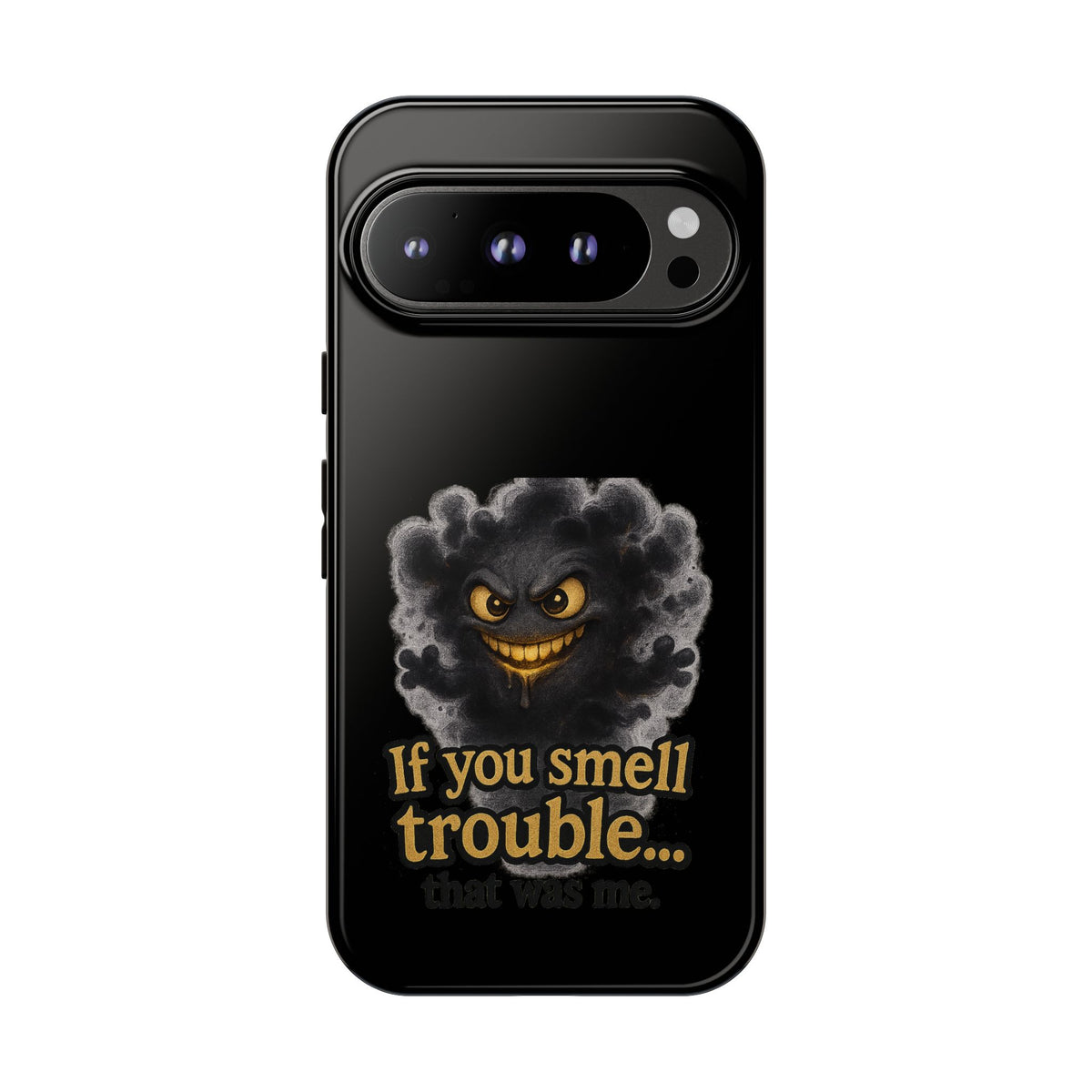 Phone Case — "If You Smell Trouble" Grinning Smoke Monster Protective Case