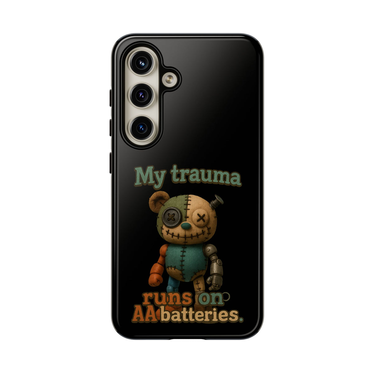 Phone Case — 'My Trauma Runs on AA Batteries' Creepy Voodoo Teddy Protective Cover