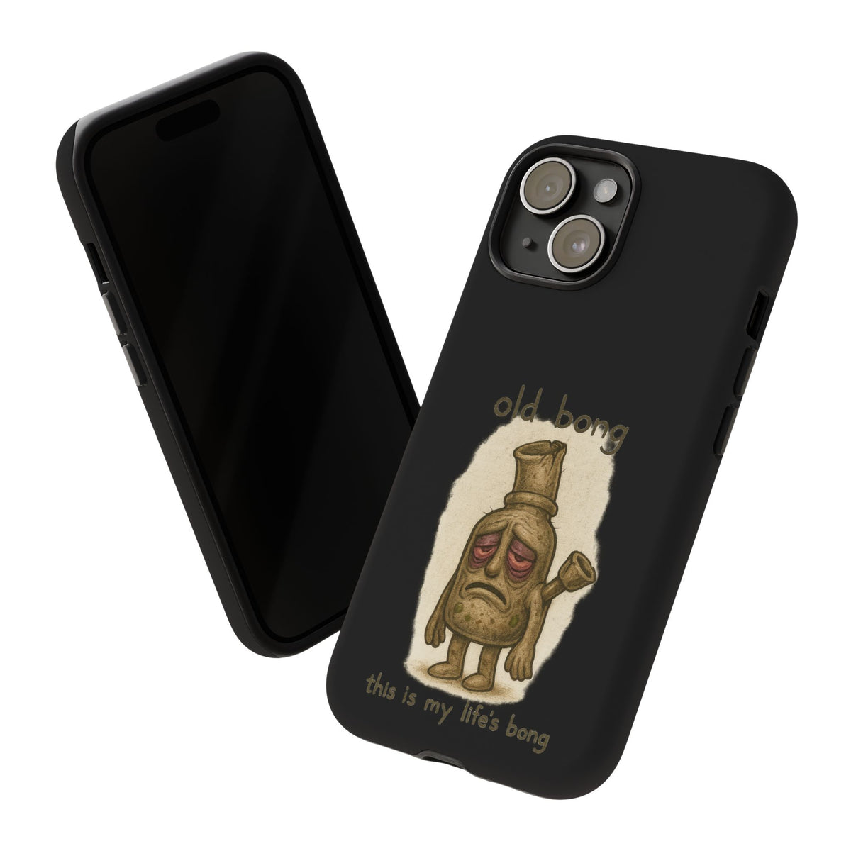 Phone Case — 'Old Bong' Funny Stoner Illustration, "This Is My Life's Bong"