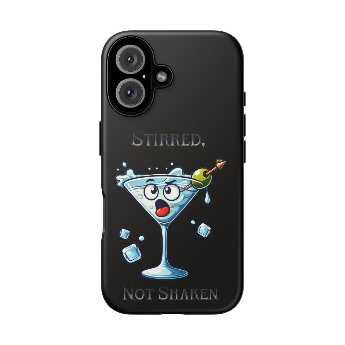 Stirred Not Shaken Phone Case — Funny Martini Cocktail Design