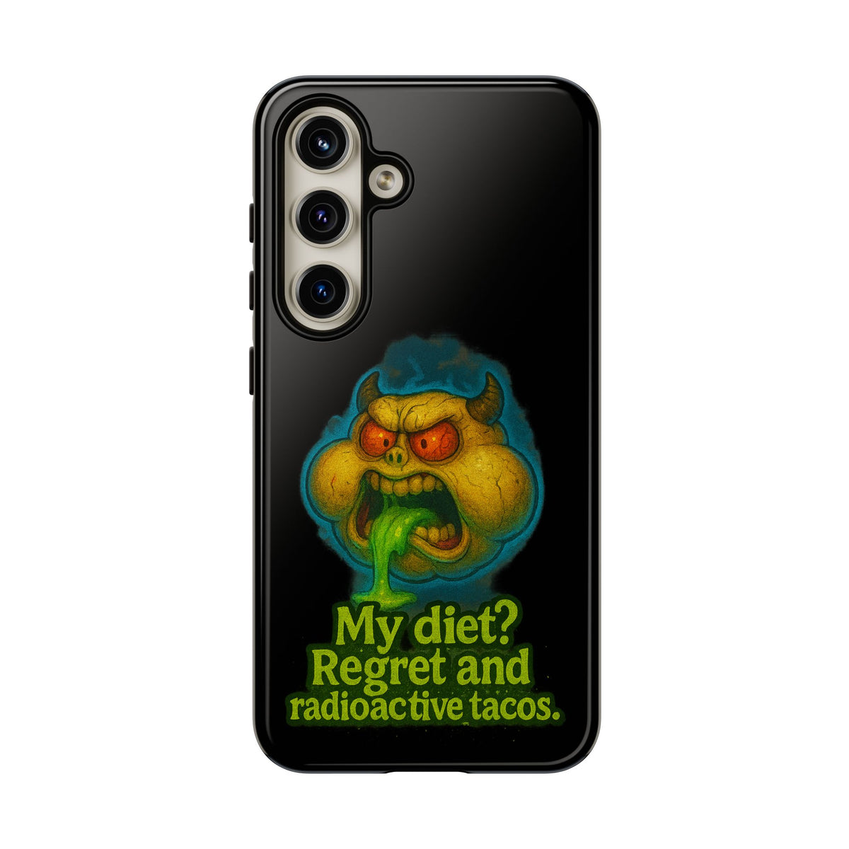 My Diet? Regret & Radioactive Tacos Phone Case — Funny Retro Monster Protective Cover