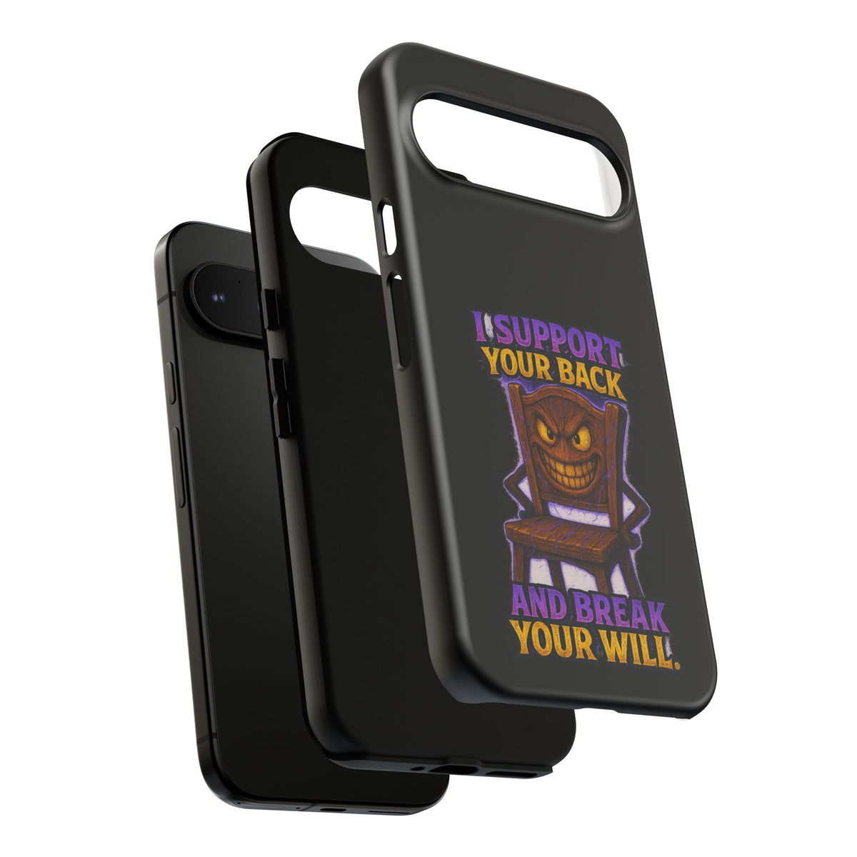 Phone Case — "I Support Your Back and Break Your Will" Funny Creepy Chair Design