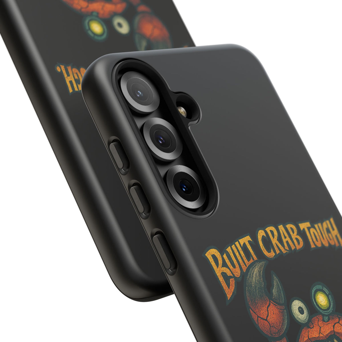 Phone Case - "Built Crab Tough" Funny Crab Graphic Protective Case