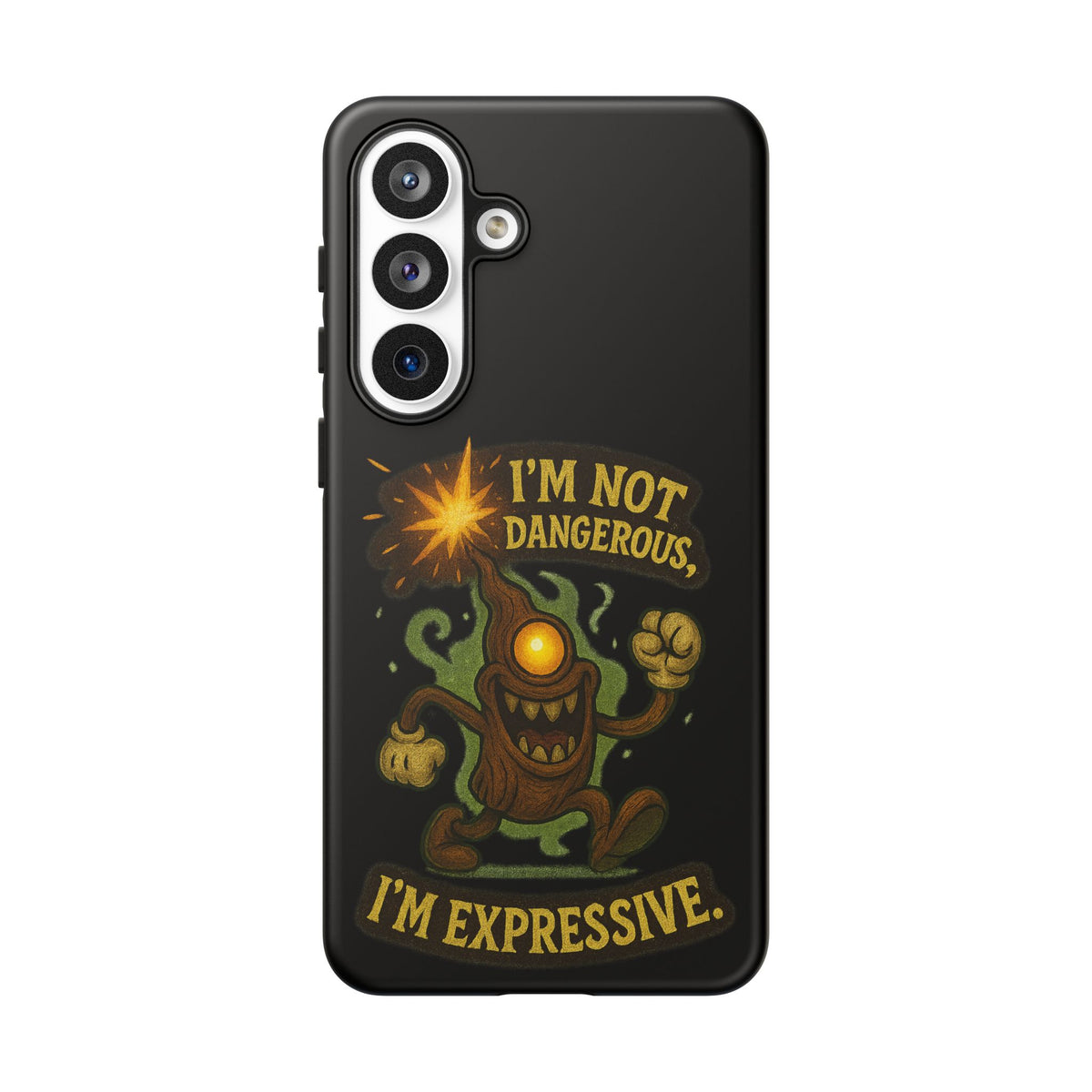 Phone Case — “I’m Not Dangerous, I’m Expressive” Monster Protective Case