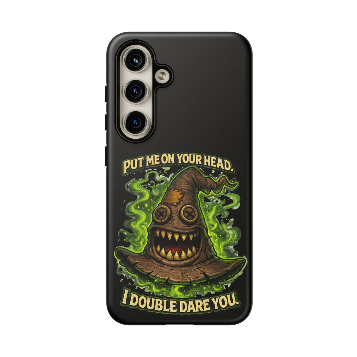 Phone Case — “Put Me On Your Head, I Double Dare You” Scary Witch Hat Design