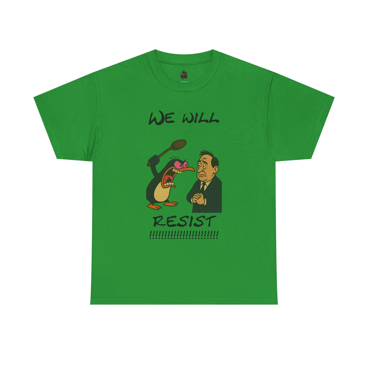 Resist Graphic Tee — 'We Will Resist' Political Cartoon T-Shirt