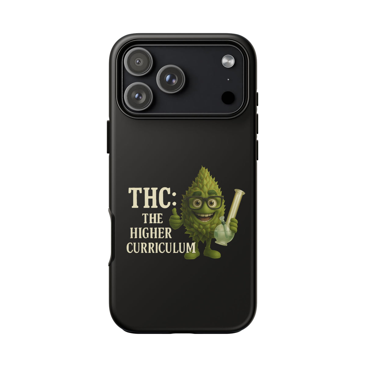 THC The Higher Curriculum Phone Case – Funny Cannabis Nug Cartoon iPhone Case