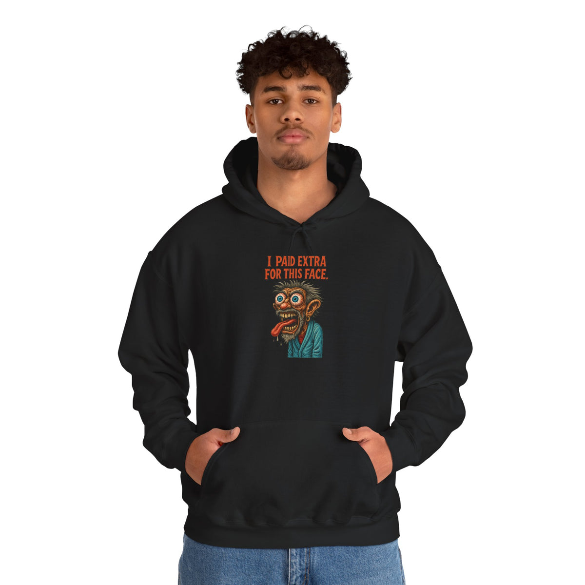 I Paid Extra For This Face Hoodie
