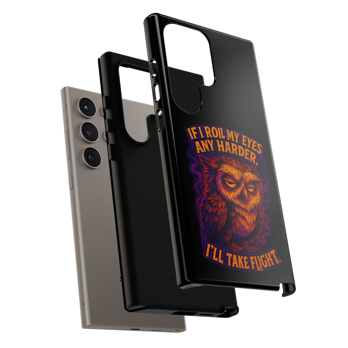 Phone Case — Grumpy Owl 'If I Roll My Eyes Any Harder, I'll Take Flight' Protective Cover