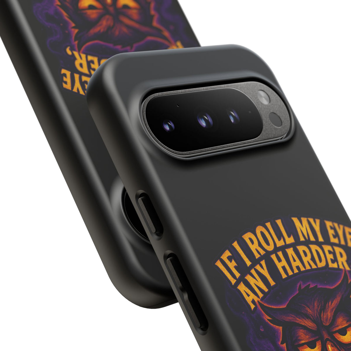 Phone Case — 'If I Roll My Eye Any Harder I'll Take Flight' Owl Graphic