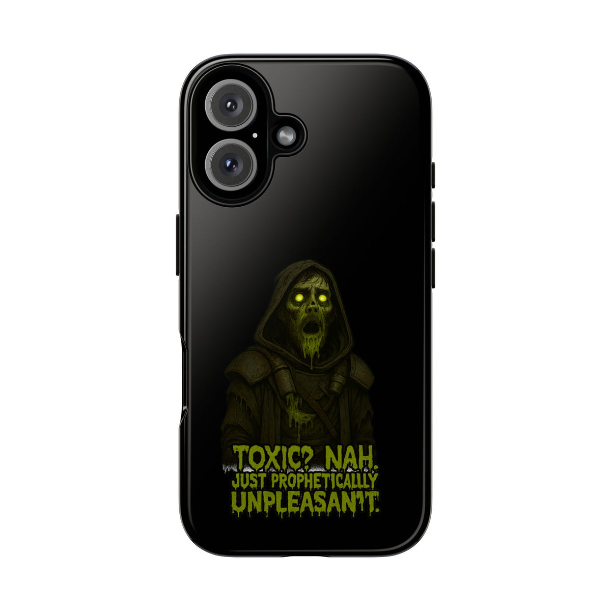 Phone Case — 'Toxic? Nah, Just Prophetically Unpleasant' Neon Grim Reaper Protective Cover