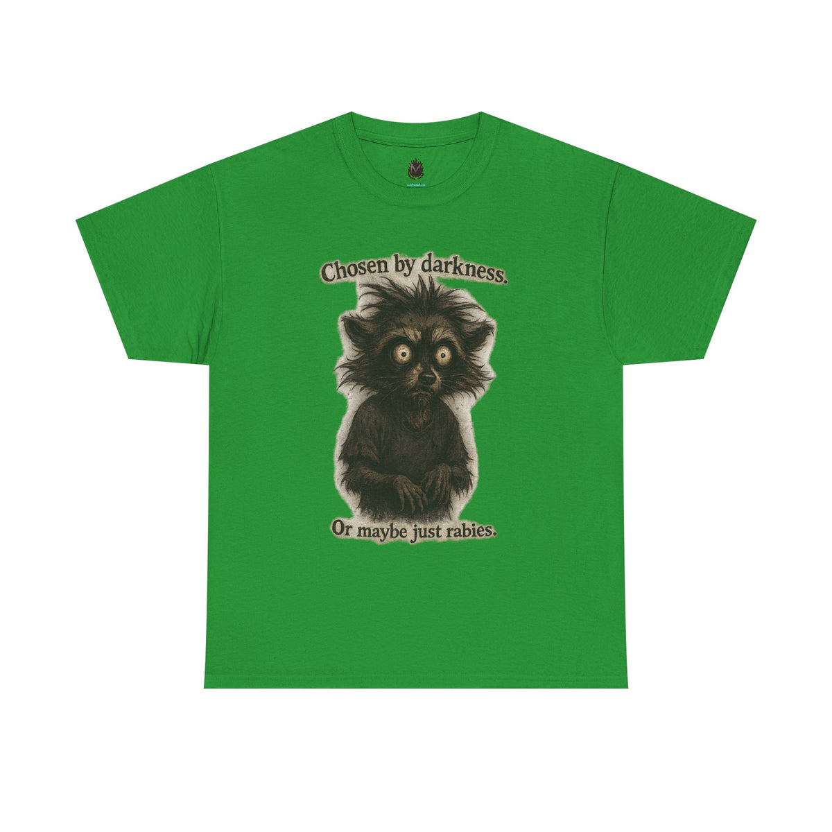Tee — "Chosen by darkness. Or maybe just rabies." Cute Spooky Racoon Graphic Tee