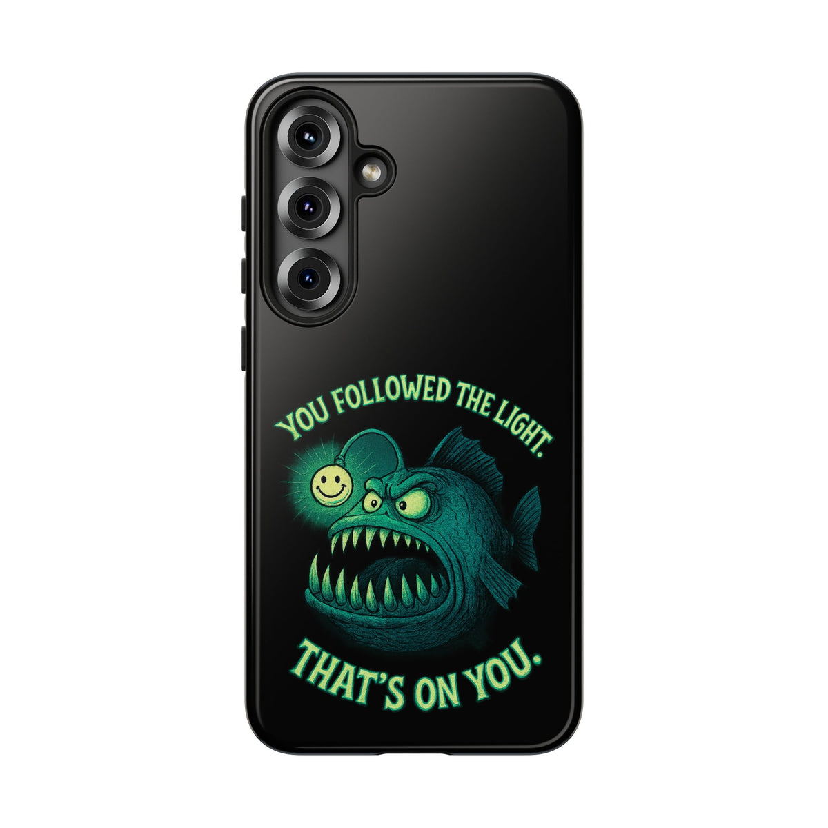 Anglerfish Phone Case – “You Followed The Light, That’s On You” Glow Horror Protective Case