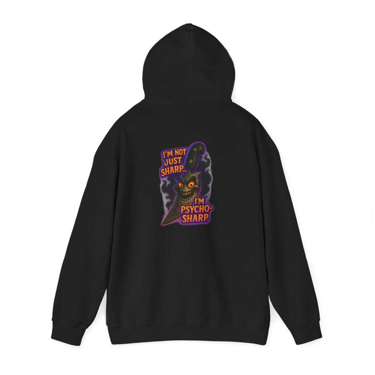 Hoodie — 'I'm Just Sharp, I'm Psycho Sharp' Cat Graphic Pullover