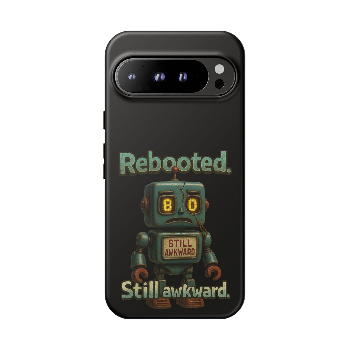 Phone Case — 'Rebooted. Still Awkward.' Retro Robot Protective Cover
