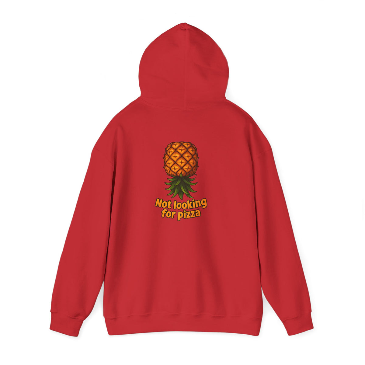 Pineapple Graphic Hoodie — "Not looking for pizza" Tropical Lounge Sweatshirt