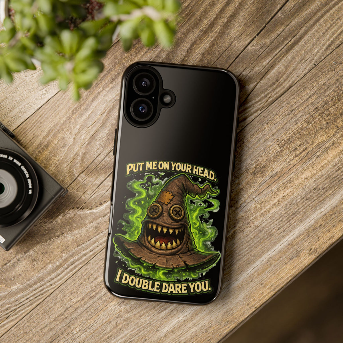 Phone Case — “Put Me On Your Head, I Double Dare You” Scary Witch Hat Design