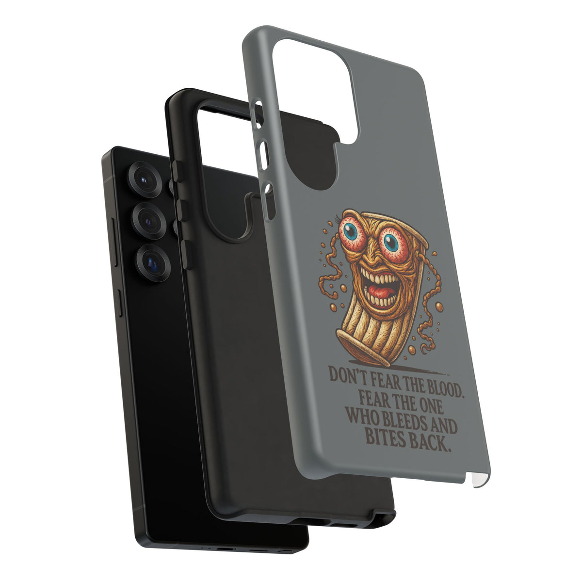 Horror Pizza Phone Case — "Don't Fear the Blood, Fear the One Who Bleeds and Bites Back"