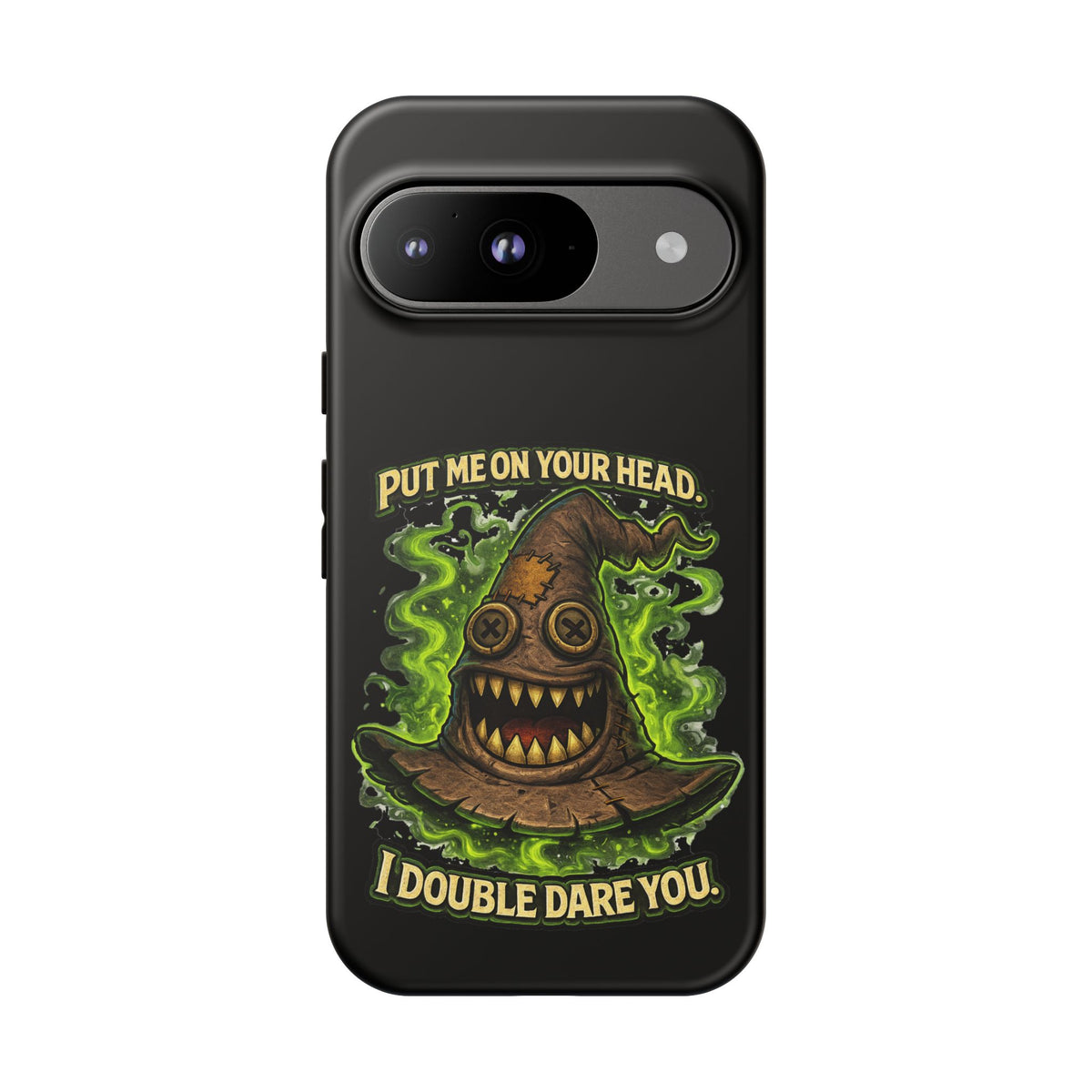 Phone Case — “Put Me On Your Head, I Double Dare You” Scary Witch Hat Design