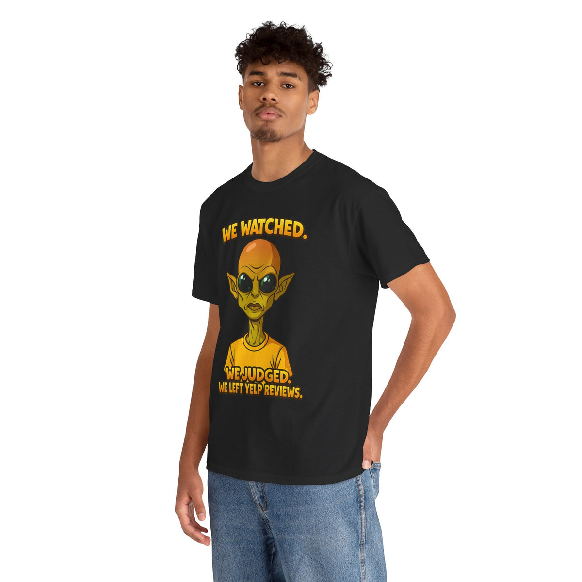 Alien Reviewer Graphic Tee — "We Watched, We Judged, We Left Yelp Reviews"