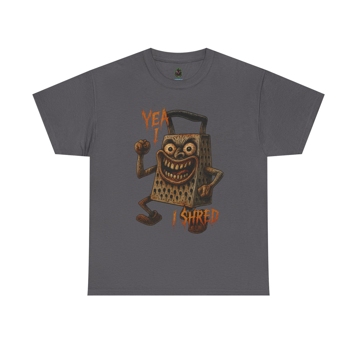 Yea I Shred – Evil Cheese Grater Funny Horror T-Shirt