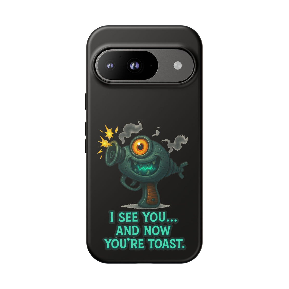 Phone Case — Cute Zombie Blaster Design with "I See You... And Now You're Toast"