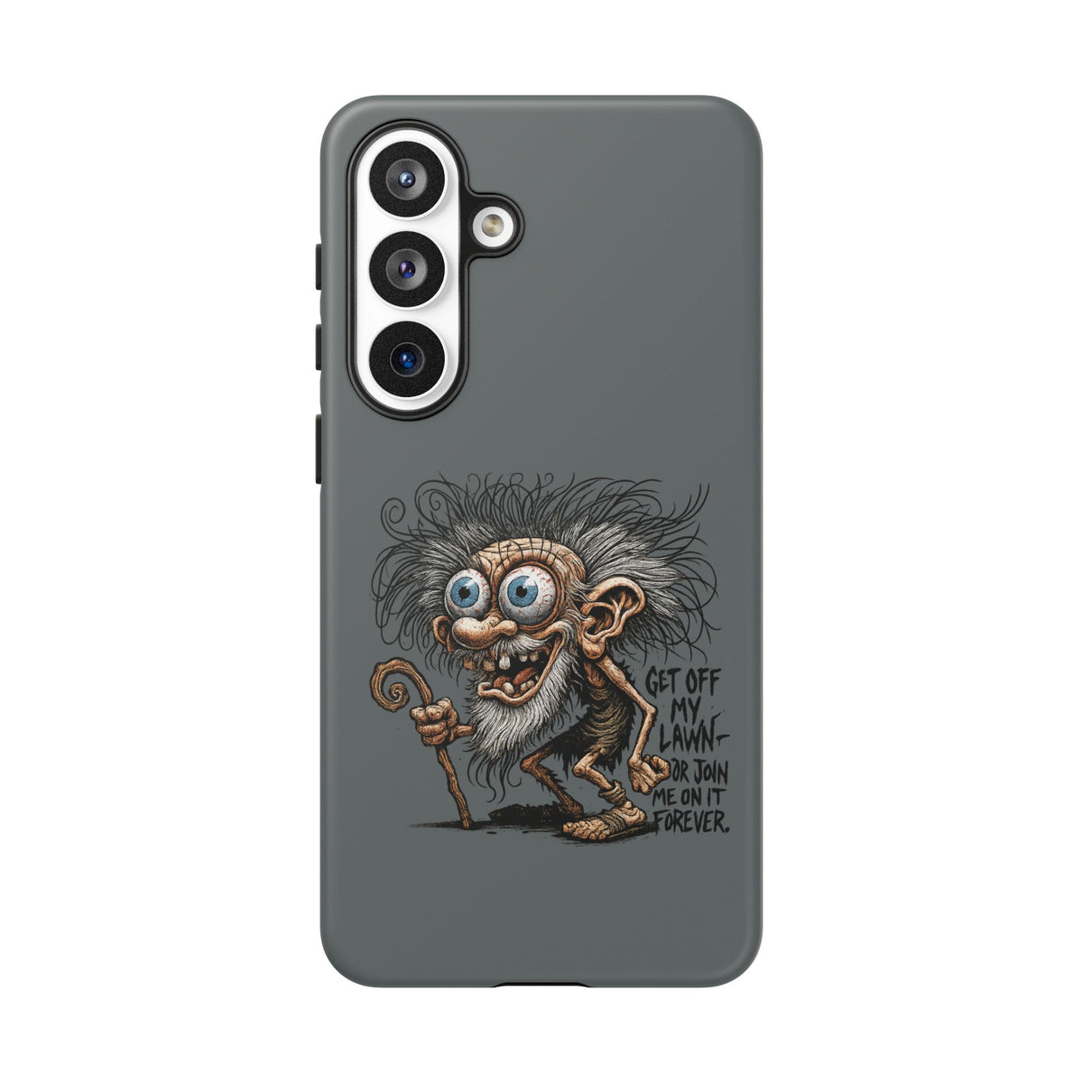 Phone Case — Funny Grumpy Troll Design: “Get Off My Lawn” Protective Cover