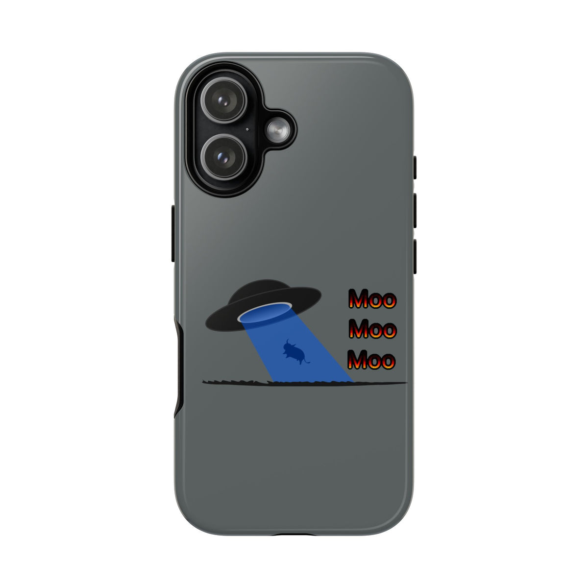 Phone Case — Funny UFO Cow Abduction Design with “Moo Moo Moo”