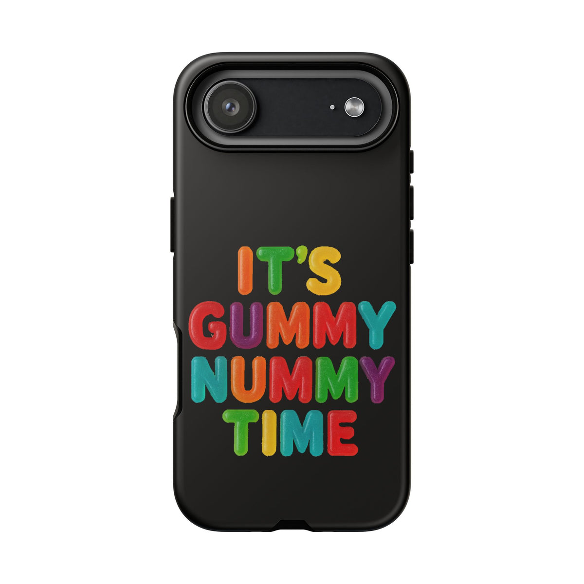 Phone Case — "It's Gummy Nummy Time" Colorful Candy Lettering Protective Case