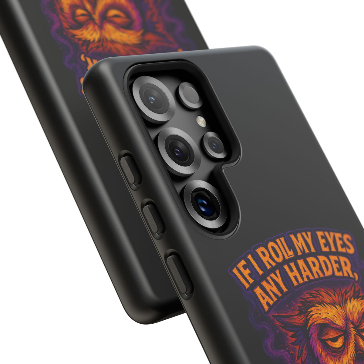Phone Case — Grumpy Owl 'If I Roll My Eyes Any Harder, I'll Take Flight' Protective Cover