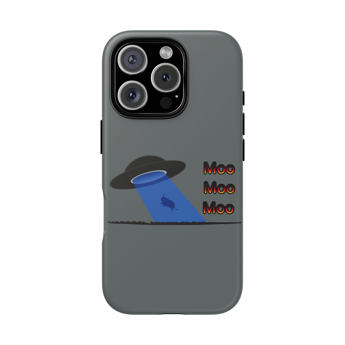 Phone Case — Funny UFO Cow Abduction Design with “Moo Moo Moo”