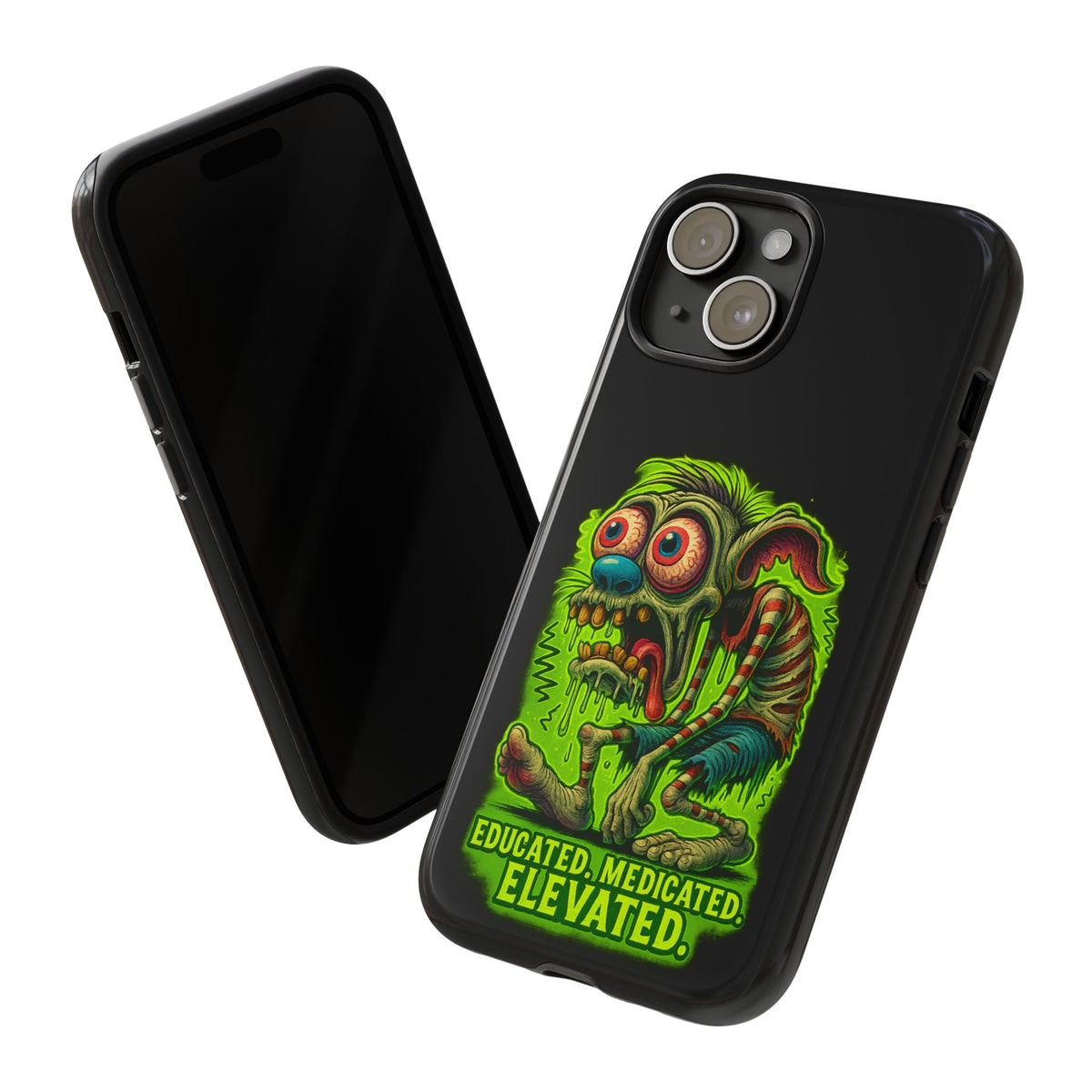 Phone Case — "Educated. Medicated. Elevated." Neon Monster Design