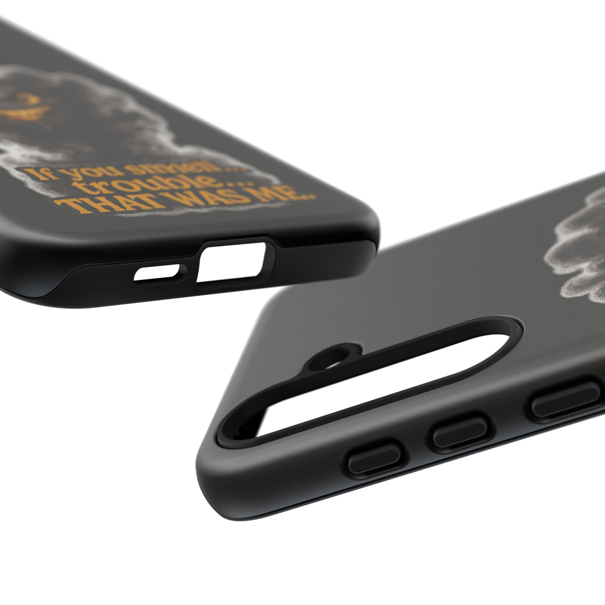 Phone Case — "If You Smell Trouble... THAT WAS ME" Smoky Mischief Protective Case