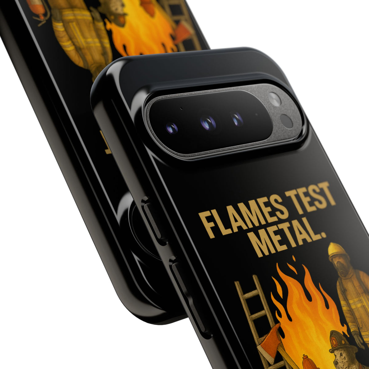 Firefighter Phone Case - "Flames Test Metal. Courage Defines the Firefighter" Protective iPhone Cover