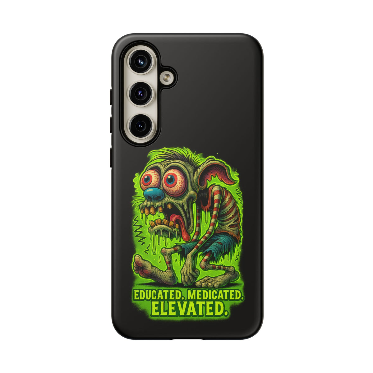 Phone Case — "Educated. Medicated. Elevated." Neon Monster Design