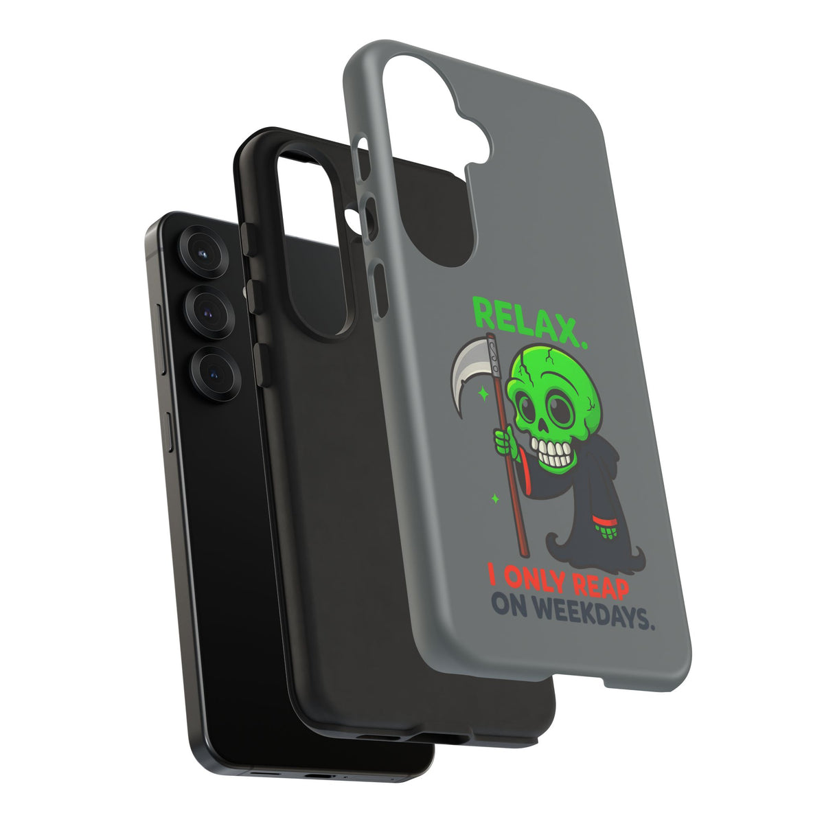 Phone Case — 'Relax. I Only Reap on Weekdays.' Cute Green Grim Reaper Protective Cover