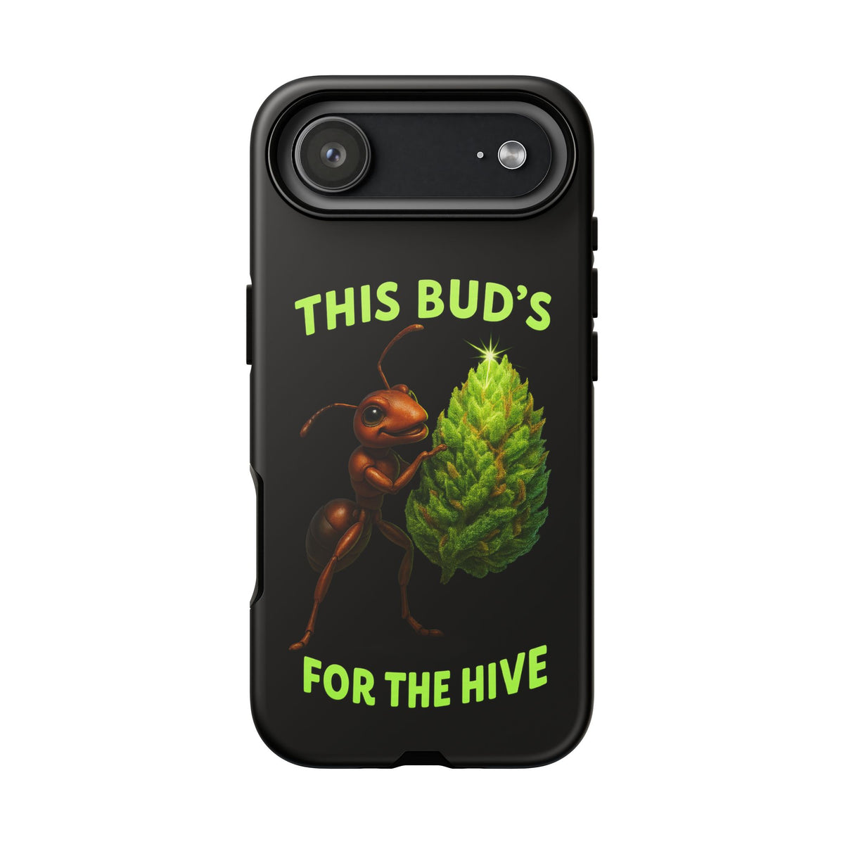 Phone Case — "This Bud's For The Hive" Ant & Hop Design